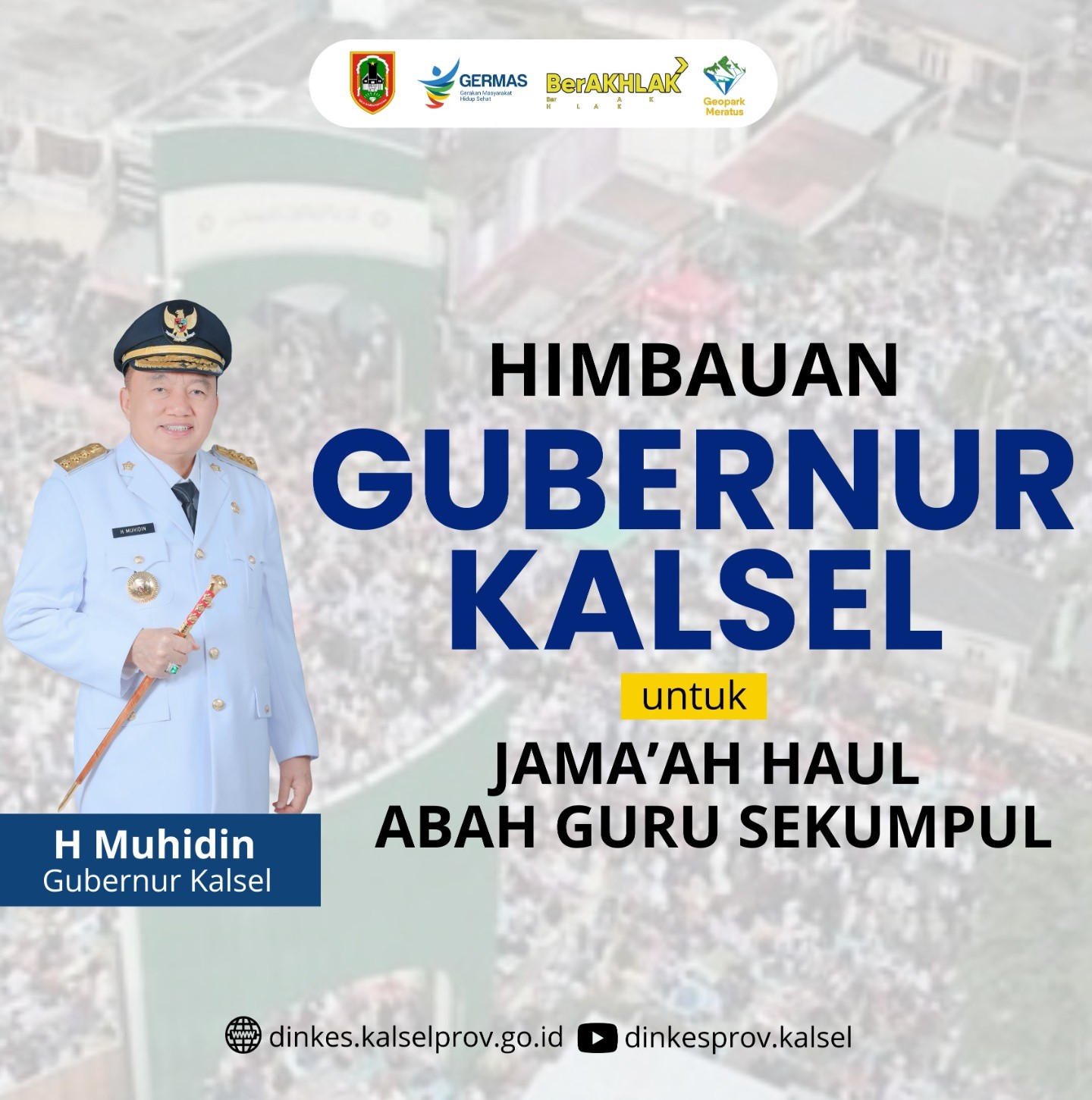 Himbauan Gubernur Kalimantan Selatan untuk Jamaah Haul Sekumpul
